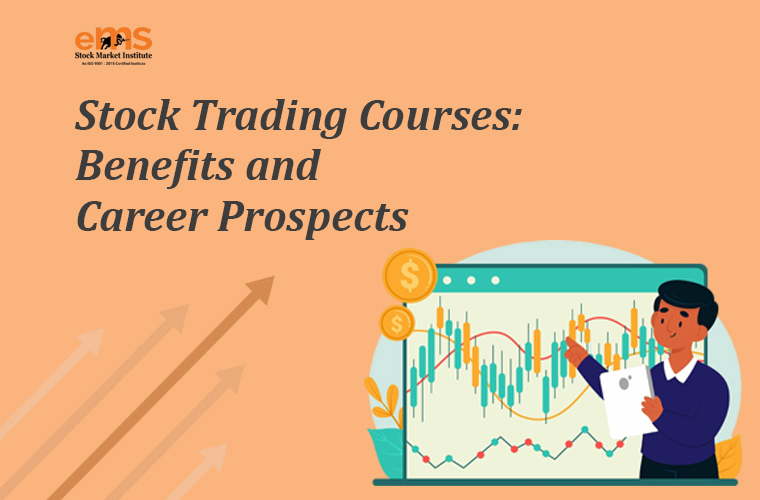 Stock Trading Courses: Benefits and Career Prospects