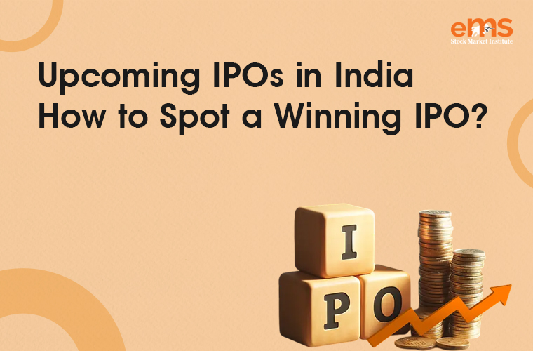 Upcoming IPOs in India: How to Spot a Winning IPO?