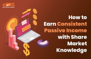 Passive Income with Share Market Knowledge