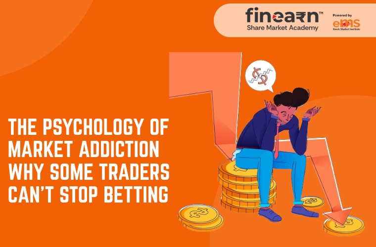 The Psychology of Market Addiction – Why Some Traders Can’t Stop Betting?