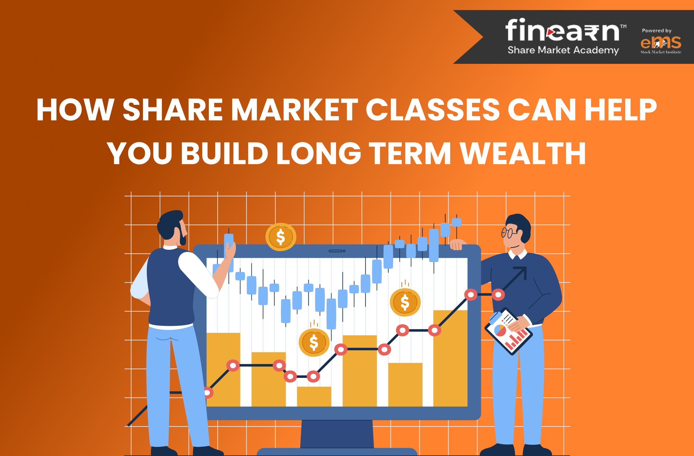 How Share Market Classes Can Help You Build Long-Term Wealth?