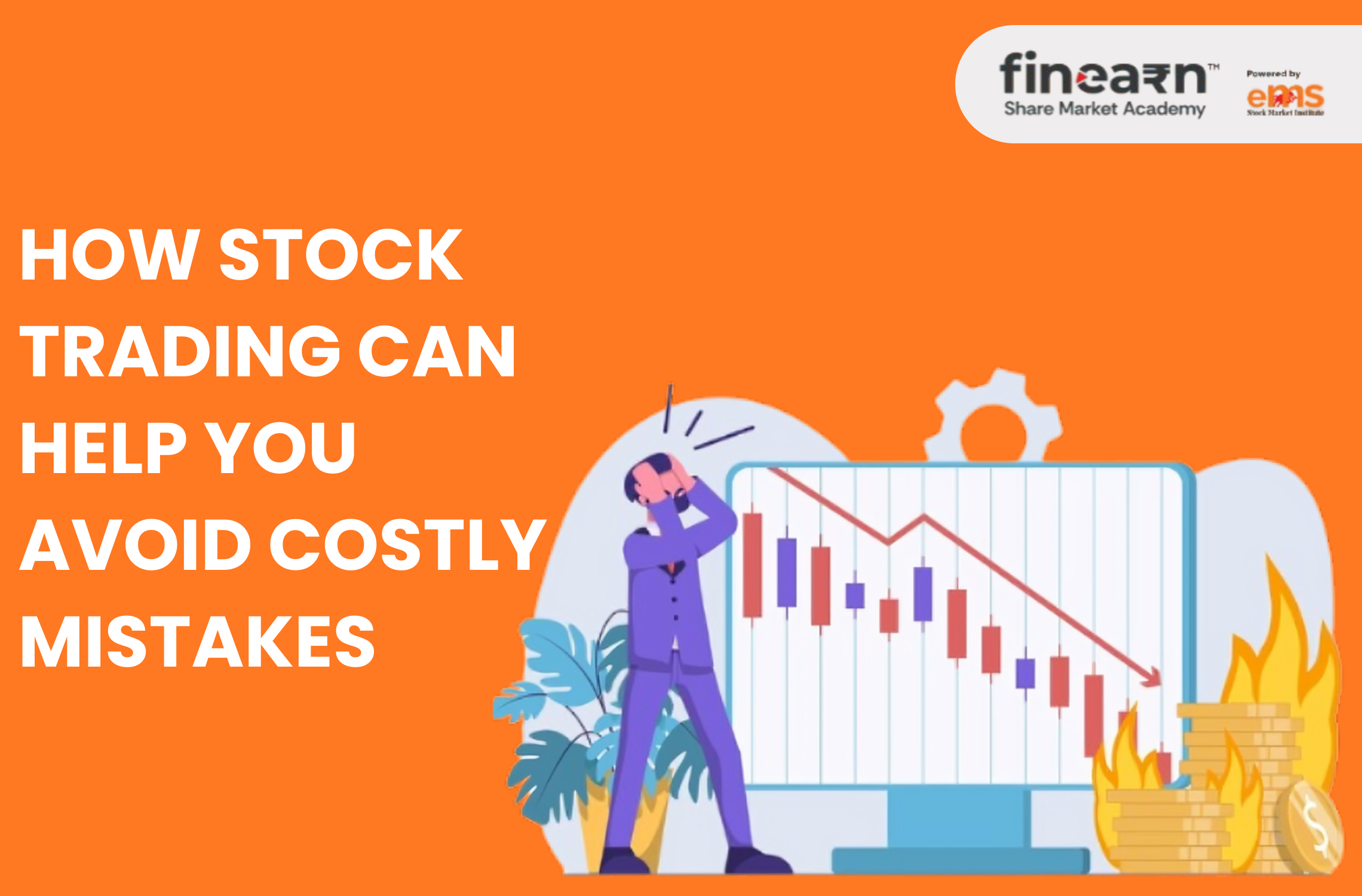 How Stock Trading Can Help You Avoid Costly Mistakes?
