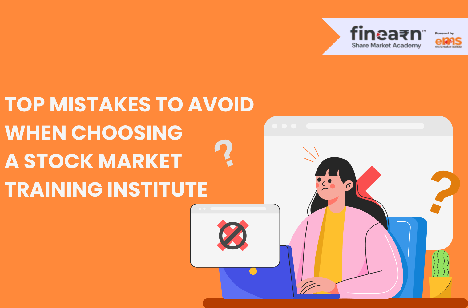 Top Mistakes to Avoid When Choosing a Stock Market Training Institute