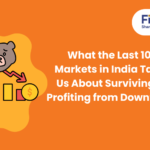 What the Last 10 Bear Markets in India Taught Us About Surviving and Profiting from Downturns Blog Banner