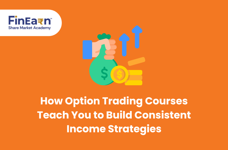 How Option Trading Courses Teach You to Build Consistent Income Strategies Blog Banner